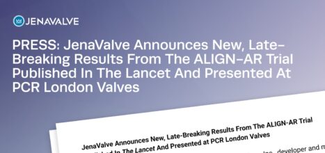 New, Late-Breaking Results from the ALIGN-AR Trial Published in The Lancet and Presented at PCR London Valves